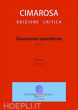domenico cimarosa; simone perugini (a cura di) - sinfonie da opere (vol. 1)