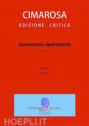 domenico cimarosa; simone perugini (a cura di) - sinfonie da opere (vol. 1)