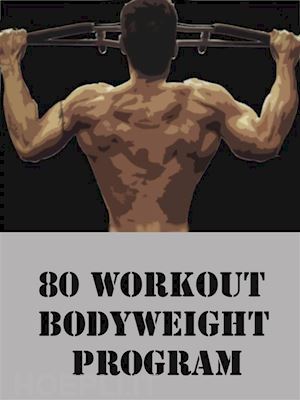 muscle trainer - 80 workout bodyweight program