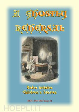 anon e mouse - a ghostly rehearsal - a children's ghost story from the golden age of railways