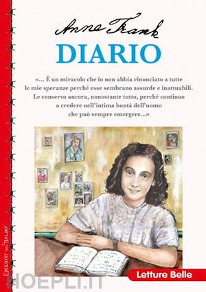 frank anne; rapa s. (curatore) - il diario di anna frank