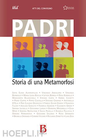 associazione italiana gestalt analitica(curatore) - padri. storia di una metamorfosi