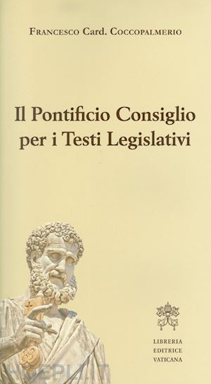 coccopalmerio francesco - il pontificio consiglio per i testi legislativi