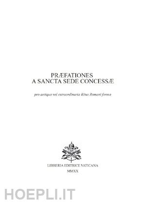 congregazione per la dottrina della fede - prefationes particulares a sancta sede concessae (secondo rito 1962)