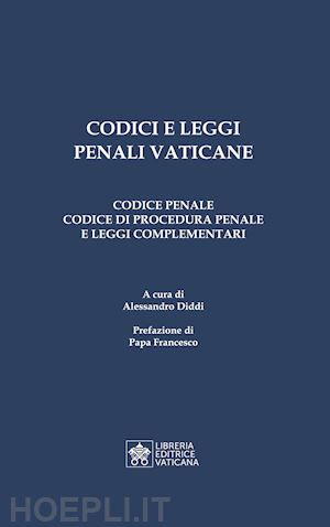 diddi alessandro (curatore) - codici e leggi penali vaticane