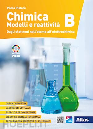 pistara' paolo - chimica. modelli e reattivita'. vol. b: dagli elettroni nell'atomo all'elettroch