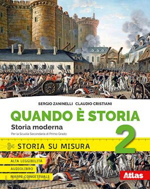 zaninelli sergio; cristiani claudio - quando e' storia. storia su misura. per la scuola media. con ebook. con espansio