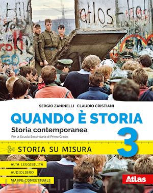 zaninelli sergio; cristiani claudio - quando e' storia. storia su misura. per la scuola media. con ebook. con espansio