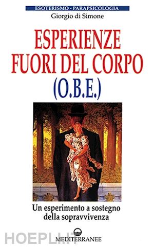 di simone giorgio - esperienze fuori del corpo (o.b.e.)