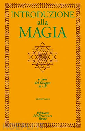 gruppo di ur (curatore) - introduzione alla magia vol. 3
