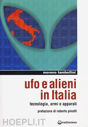 tambellini moreno - ufo e alieni in italia