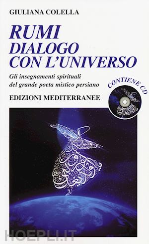 colella giuliana - rumi dialogo con l'universo
