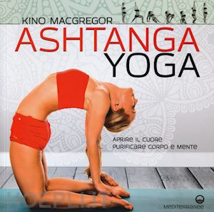 macgregor kino - ashtanga yoga