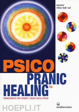 choa k. sui - psico pranic healing