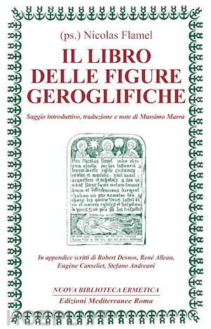 flamel nicolas - il libro delle figure geroglifiche