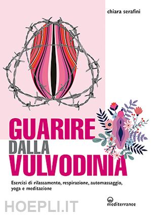 serafini chiara - guarire dalla vulvodinia