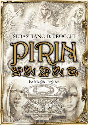 sebastiano b. brocchi - pirin - la trilogia integrale