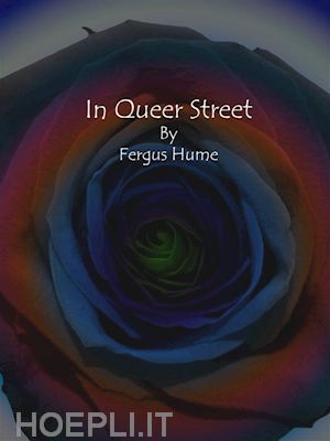 fergus hume - in queer street