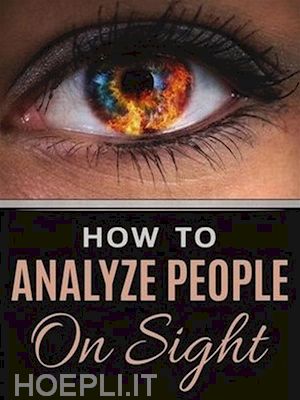 elsie lincoln benedict and ralph paine benedict - how to analyze people on sight