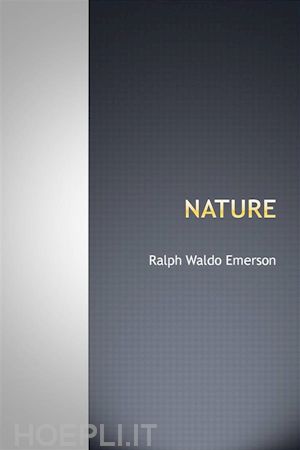 ralph waldo emerson - nature