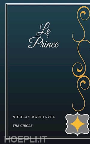 nicolas machiavel - le prince