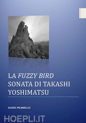guido picariello - la fuzzy bird sonata di takashi yoshimatsu