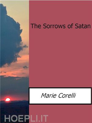 marie corelli - the sorrows of satan