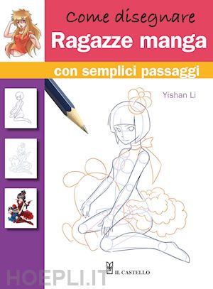 libro Come disegnare manga - Libri e Riviste In vendita a Milano