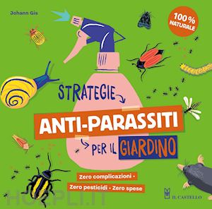 gis johann - strategie anti-parassiti per il giardino