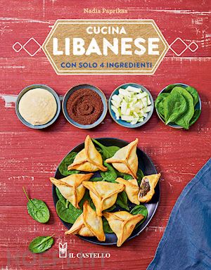 paprikas nadia - cucina libanese con solo 4 ingredienti