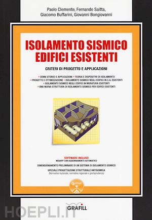 clemente paolo; saitta fernando; buffarini giacomo; bongiovanni giovanni - isolamento sismico edifici esistenti