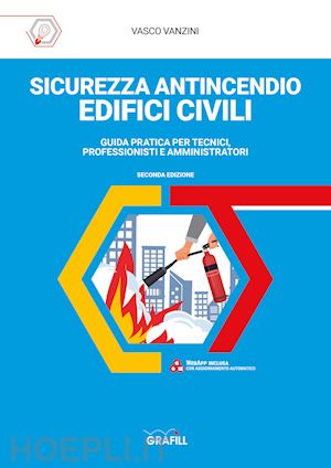 vanzini vasco - sicurezza antincendio edifici civili