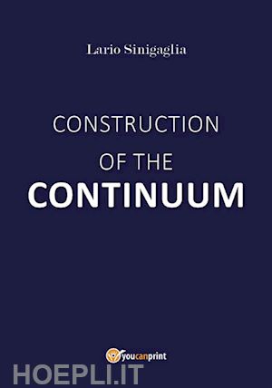 lario sinigaglia - construction of the continuum