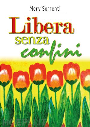 sorrenti mery - libera senza confini