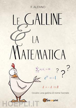 alfano f. - le galline e la matematica