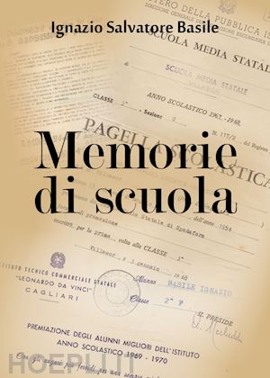 basile ignazio salvatore - memorie di scuola