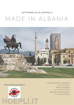 portale d'informazione "madeinalbania.it" - made in albania n° 0