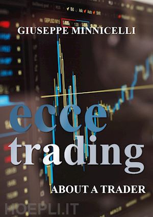 minnicelli giuseppe - ecce trading - about a trader