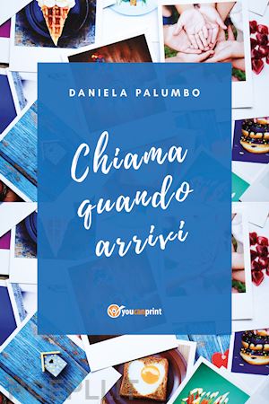 palumbo daniela - chiama quando arrivi