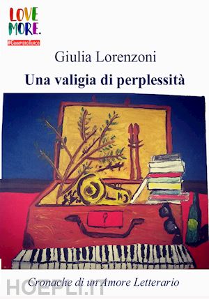 lorenzoni giulia - una valigia di perplessità