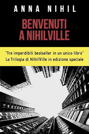 nihil anna - benvenuti a nihilville: mandy-la figlia di satana-il trio delle meraviglie