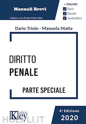 triolo dario; matta manuela - dirito penale. parte speciale