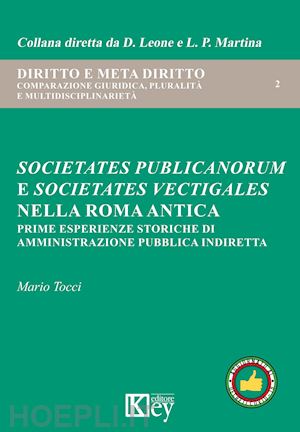 tocci mario - societates publicanorum e societates vectigales nella roma antica. prime esperie