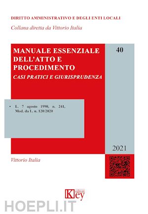 italia vittorio - manuale essenziale dell'atto e procedimento