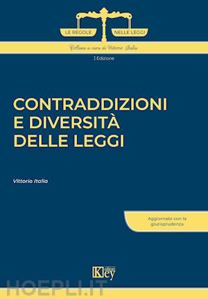 italia vittorio - contraddizioni e diversita' delle leggi