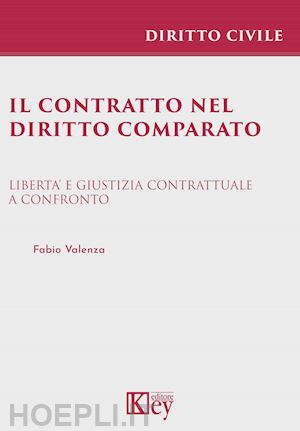 valenza fabio - il contratto nel diritto comparato