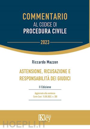 mazzon riccardo - astensione, ricusazione e responsabilita' dei giudici