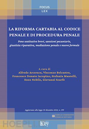 aa.vv. - la riforma cartabia al codice penale e di procedura penale