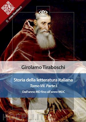 Nuovo ePub. “Storia della letteratura italiana” di Girolamo Tiraboschi –  Liber Liber