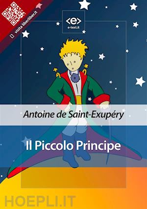 antoine de saint-exupéry - il piccolo principe